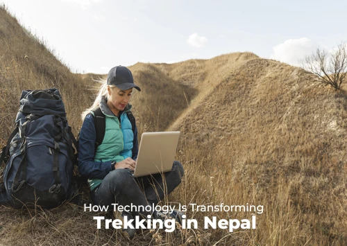 How Technology Is Transforming Trekking in Nepal